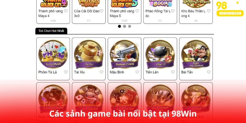 Các sảnh game bài nổi bật tại 98Win